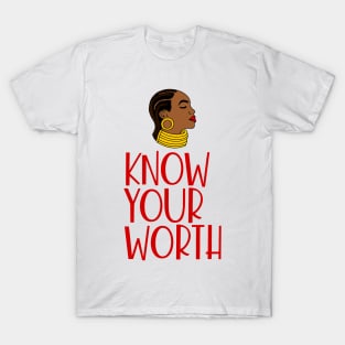 Know Your Worth T-Shirt